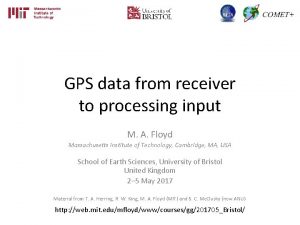 GPS data from receiver to processing input M