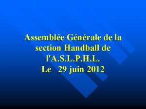 Assemble Gnrale de la section Handball de lA