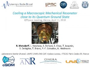Cooling a Macroscopic Mechanical Resonator close to its