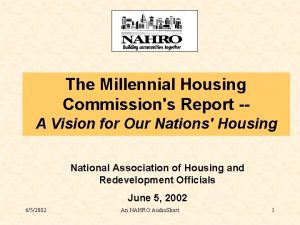 The Millennial Housing Commissions Report A Vision for