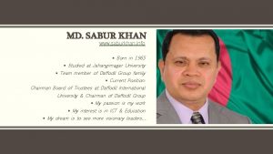 MD SABUR KHAN www saburkhan info Born in