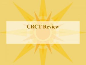 CRCT Review CRCT Prep Quiz 1 l S