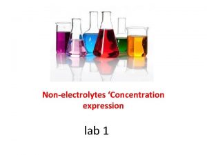 Nonelectrolytes Concentration expression lab 1 Physical pharmacy attempted
