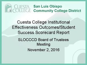 San Luis Obispo Community College District Cuesta College