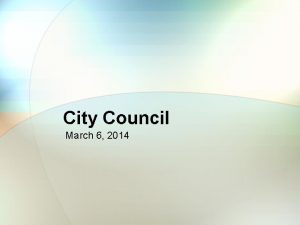 City Council March 6 2014 Capital Outlay Priorities