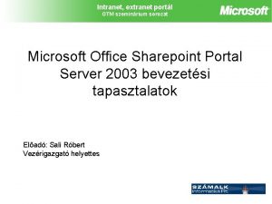 Intranet extranet portl GTM szeminrium sorozat Microsoft Office