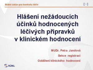 1 Sttn stav pro kontrolu liv Hlen nedoucch