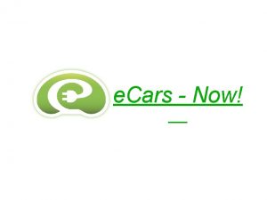 e Cars Now e Cars Now In this