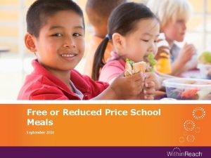 Free or Reduced Price School Meals September 2014