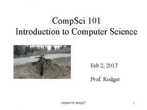 Comp Sci 101 Introduction to Computer Science Feb