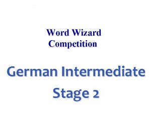 Word Wizard Competition German Intermediate Stage 2 ankle