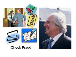 Check Fraud Parts of a Check MICR LINE