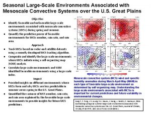 Seasonal LargeScale Environments Associated with Mesoscale Convective Systems