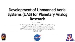 Development of Unmanned Aerial Systems UAS for Planetary