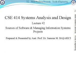 CSE 414 Systems Analysis and Design Lecture 2