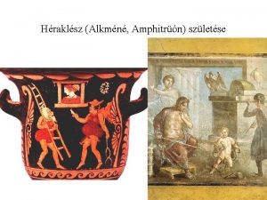 Hraklsz Alkmn Amphitrn szletse Hercules Iunval s a