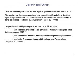 Lavenir des FDPTP La loi de finances pour