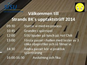 Vlkommen till Strands BKs upptaktstrff 2014 09 30