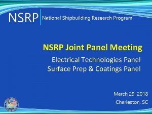 NSRP National Shipbuilding Research Program NSRP Joint Panel