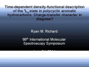 Timedependent densityfunctional description of the 1 La state