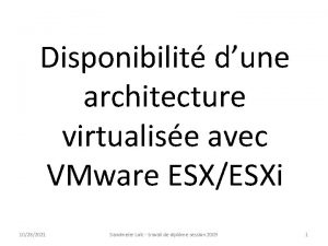 Disponibilit dune architecture virtualise avec VMware ESXESXi 10282021