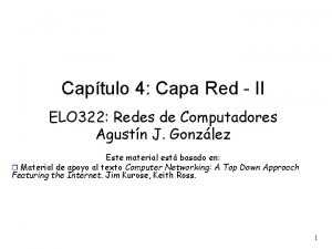 Captulo 4 Capa Red II ELO 322 Redes