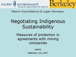 Meerim Kylychbekova Logan Hennessy Negotiating Indigenous Sustainability Measures