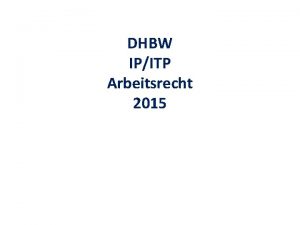 DHBW IPITP Arbeitsrecht 2015 Arbeitsgesetze Arb G mit
