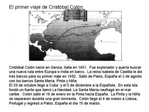 El primer viaje de Cristbal Coln naci en