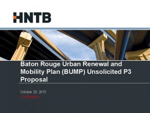 Baton Rouge Urban Renewal and Mobility Plan BUMP