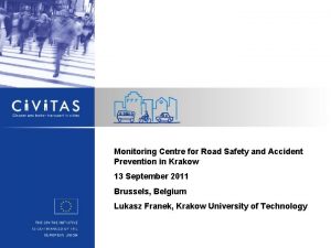 Monitoring Centre for Road Safety and Accident Prevention