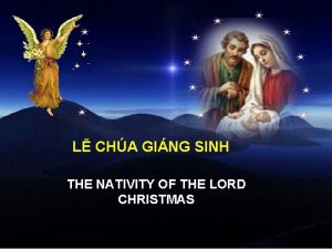 L CHA GING SINH THE NATIVITY OF THE