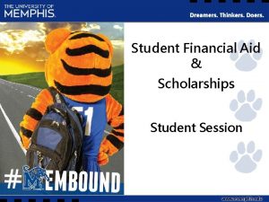 Student Financial Aid Scholarships Student Session Enrollment Services