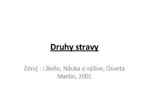 Druhy stravy Zdroj I Beo Nuka o vive