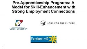 PreApprenticeship Programs A Model for SkillEnhancement with Strong