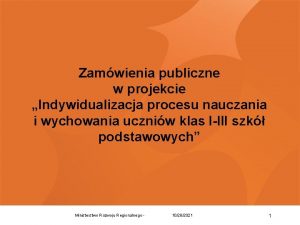 Zamwienia publiczne w projekcie Indywidualizacja procesu nauczania i