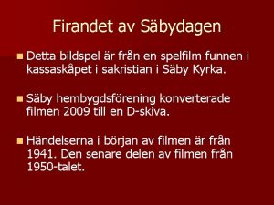 Firandet av Sbydagen n Detta bildspel r frn