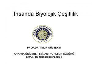 nsanda Biyolojik eitlilik PROF DR TMUR GLTEKN ANKARA