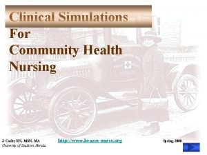 Clinical Simulations For Community Health Nursing J Carley