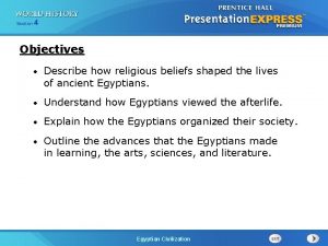 Section 4 Objectives Describe how religious beliefs shaped