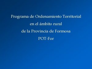 Programa de Ordenamiento Territorial en el mbito rural