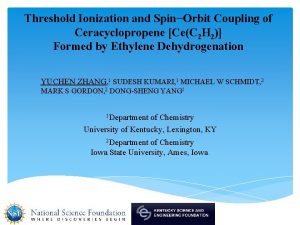 Threshold Ionization and SpinOrbit Coupling of Ceracyclopropene CeC