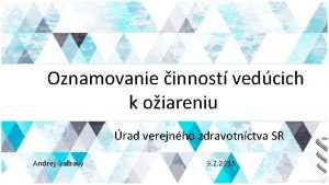 Oznamovanie innost vedcich k oiareniu rad verejnho zdravotnctva