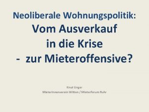 Neoliberale Wohnungspolitik Vom Ausverkauf in die Krise zur