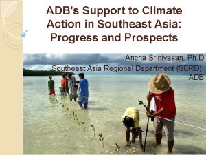 ADBs Support to Climate Action in Southeast Asia