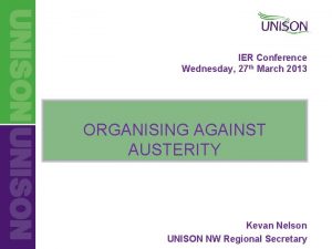 IER Conference Wednesday 27 th March 2013 ORGANISING
