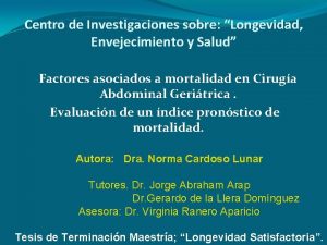 Centro de Investigaciones sobre Longevidad Envejecimiento y Salud