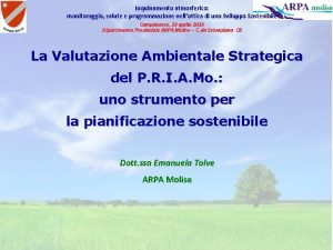 Inquinamento atmosferico monitoraggio salute e programmazione nellottica di