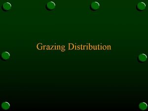 Grazing Distribution What is Grazing Distribution o Pattern