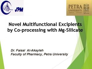 Novel Multifunctional Excipients by Coprocessing with MgSilicate Dr